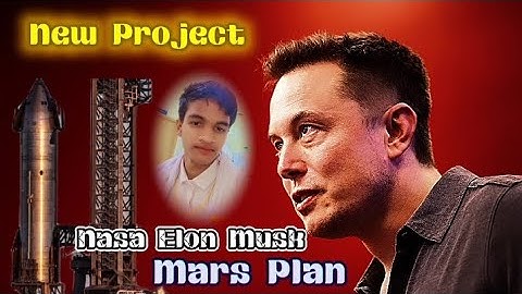 New project🚀🌑|| nasa elonmusk || mars plan👍🚀🚀🌑🌑 || #elonmusk #mars #spacex 
