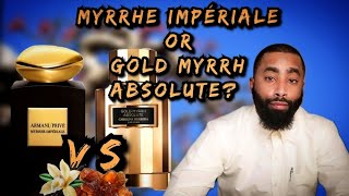 MYRRHE IMPERIALE VS GOLD MYRRH ABSOLUTE