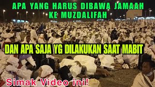 MABIT DI MUZDALIFAH JAMAAH HARUS TAHU INI HAJI 2024