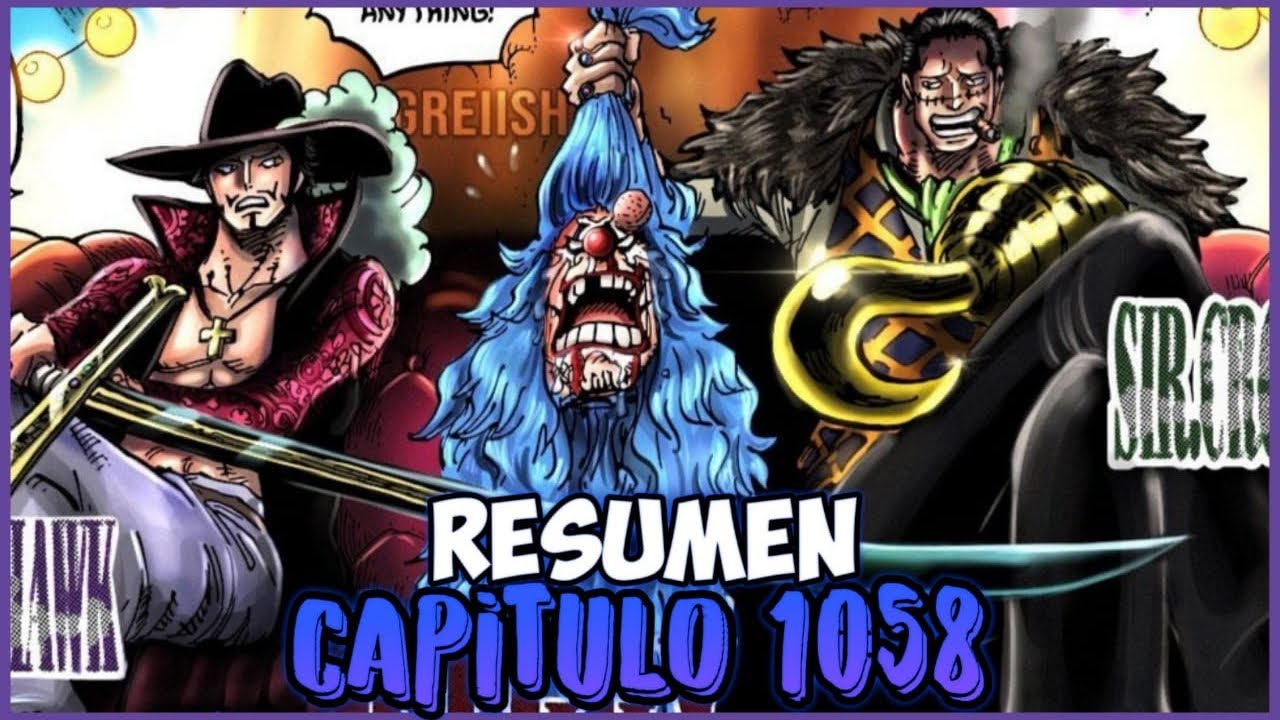 One Piece Capitulo 1058  Resumen en 6 MINUTOS o Menos. 