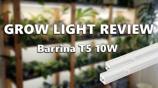 Grow Light Review - Barrina 10W T5 Grow Lights