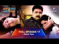 FULL EPISODE 11 | Sarabhai Vs Sarabhai | Ek ghar mein Maya aur Monisha!  #starbharat #funny