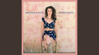 Video thumbnail of "Michaela Anne - Desert Dove"