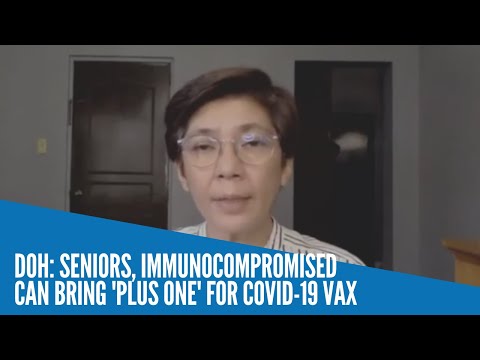 DOH: Seniors, immunocompromised can bring 'plus one' for COVID-19 vax