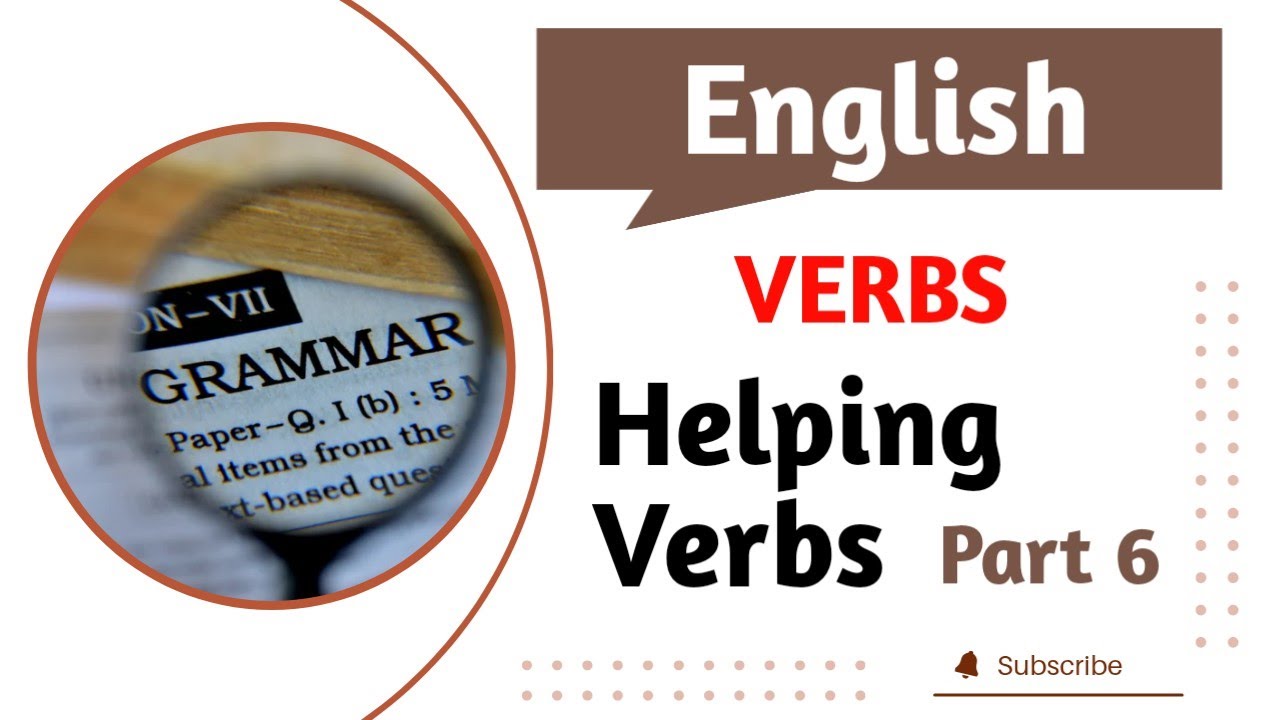 Helping Verbs | Verbs Part 6 | Learn English with CGPA Genius Armish ...