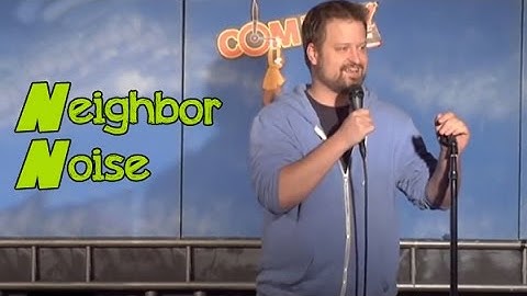 Neighbor Noise - Mike Bridenstine (Stand Up Comedy)