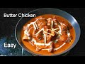 Best  easy butter chicken masala recipe