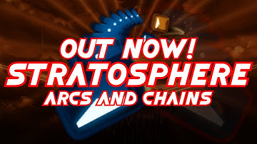 STRATOSPHERE - KNEYON [OUT NOW WITH ARCS AND CHAINS IN BEATSABER]