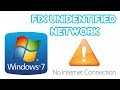 Fix Unidentified Network in Windows 7