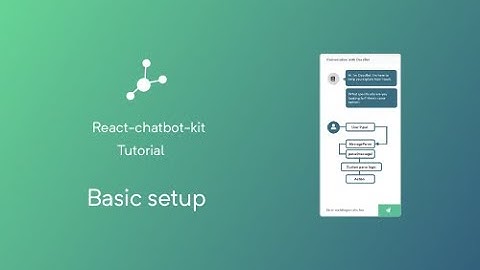 How to set up a basic chatbot with react-chatbot-kit