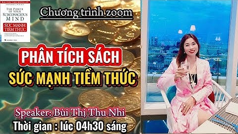 📚PHÂN TÍCH SÁCH SỨC MẠNH TIỀM THỨC - Chương 3: Tác Động Kỳ Diệu Của Tiềm Thức
