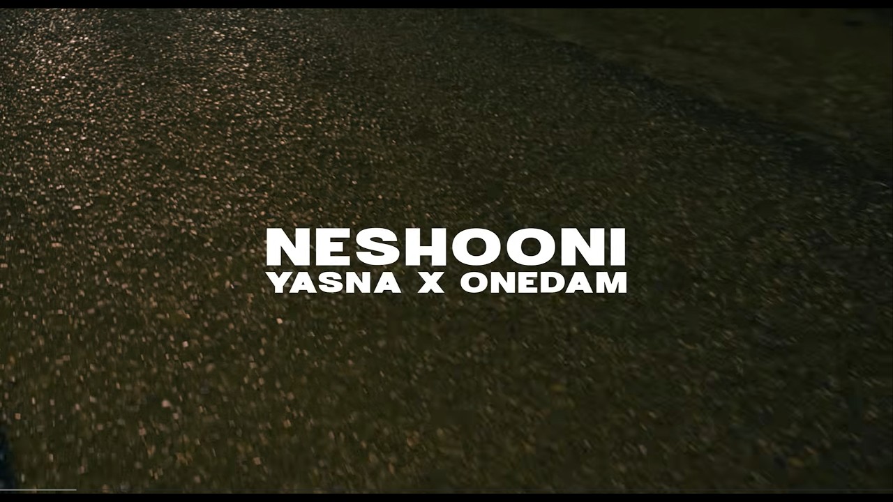 Watch ONEDAM & Yasna - Neshooni (Official Video) on YouTube Watch ONEDAM & Yasna - Neshooni (Official Video) on YouTube