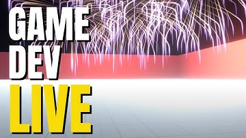 Chill Stream | Fireworks Mania | Unity Game Development | LIVE STREAM