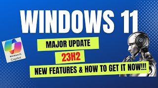 Windows 11 version 23H2 New features