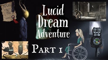 Lucid Dream Adventure Gameplay/Walkthrough | Part 1 | Chapters in Description | Xtinaland