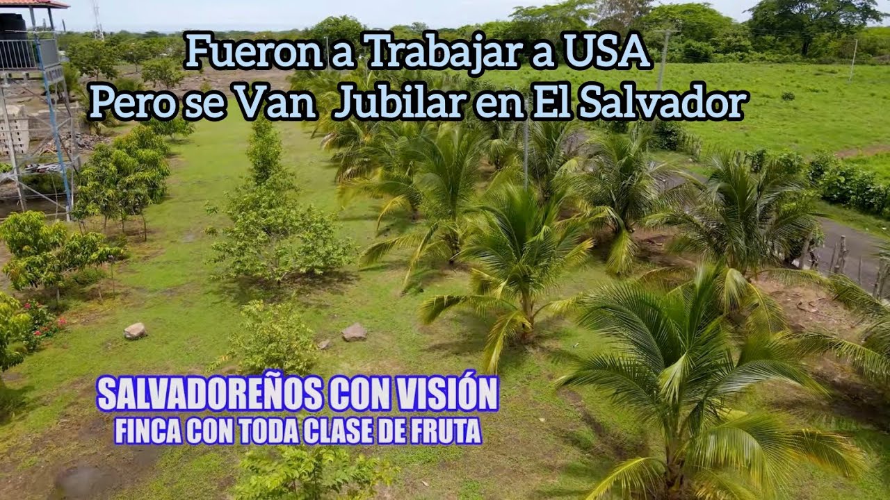 Despues de Trabajar en USA Se Preparan Para Jubilarse y Vivir en EL SALVADOR.