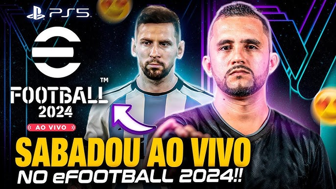 🚨🔥 Á PARTIR DE QUE HORÁRIO VAI ESTAR DISPONIVEL O DONWLOAD DO EFOOTBALL  2024? 