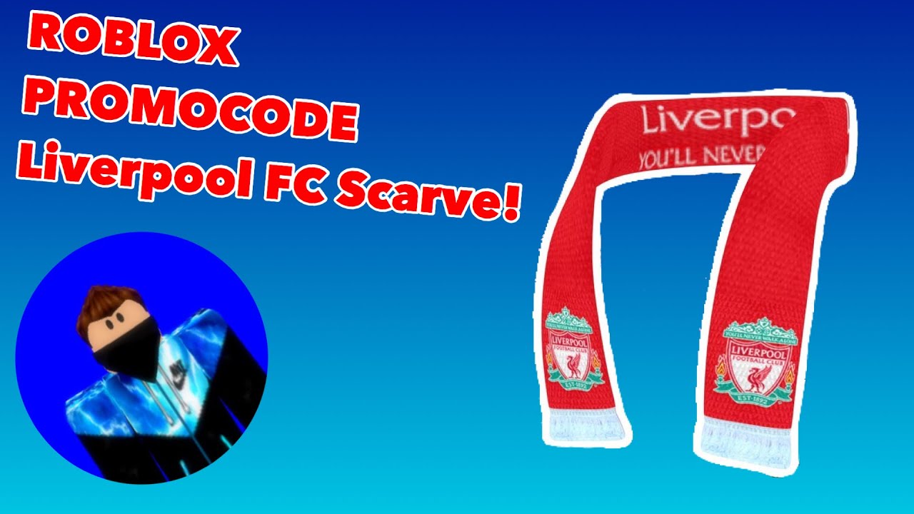 Promocode How To Get The Liverpool Fc Scarf Leroyminer Roblox -