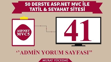 #41 Asp.Net Mvc5 ile Tatil Seyahat Sitesi Admin Yorum Sayfası