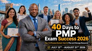 40 Days to PMP Exam Success DAY 12 - Process Domain Task 4: Plan and Manage Resources
