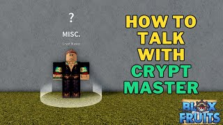How To Talk With Crypt Master NPC in Blox Fruits | Third Sea