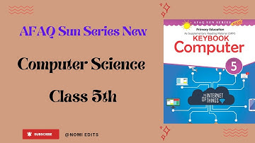 AFAQ Sun Series New Class 5th Computer Science