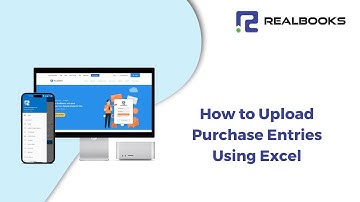 How to Upload Purchase Entries using Excel - RealBooks | Online Accounting Software