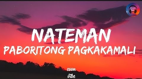 Nateman - Paboritong Pagkakamali (lyrics)