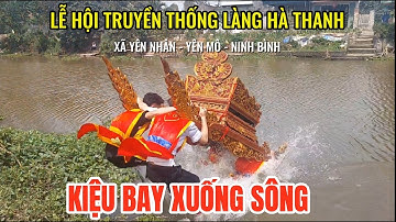 Lễ Hội Rước Kiệu Làng Hà Thanh 2025 - Nghi Lễ Hóa Thuyền Rồng Kiệu Bay Xuống Sông Thót Tim Người Xem