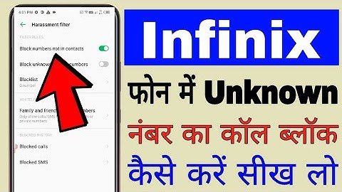 infinix mobile me unknown number ka call band/block kaise karel block unknown number call in infinix