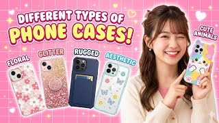 Different Typesof Phone Case And Also Details