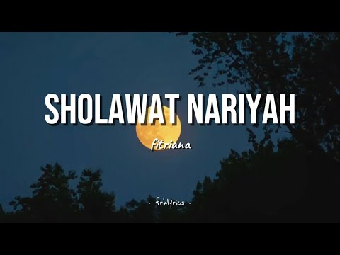 Sholawat Nariyah Cover by Fitriana || lirik Arab, Latin \u0026 Terjemahan
