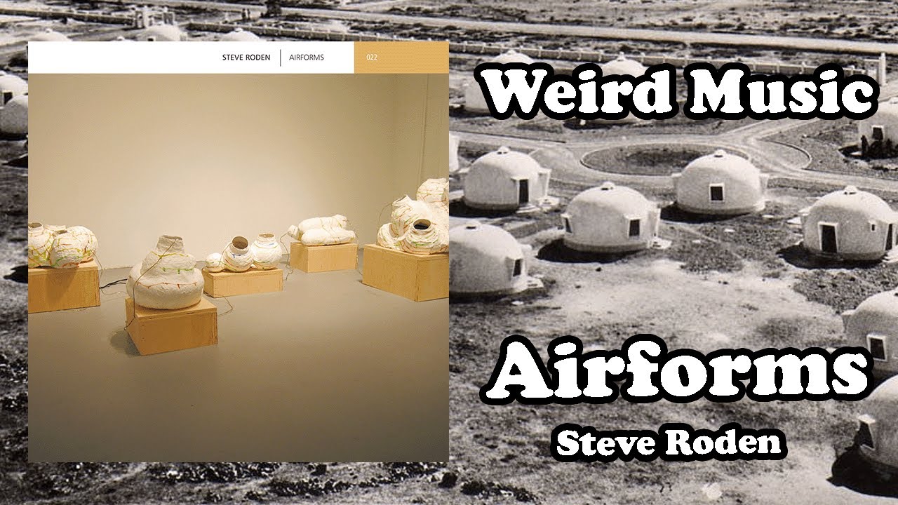 Weird Music: Airforms - Steve Roden - YouTube