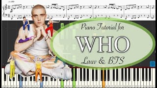 Lauv, BTS - Who - Piano Tutorial w/ Sheets