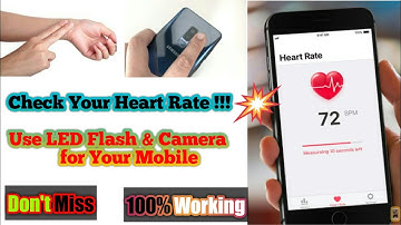 How to check on heart rate monitoring !! LED Flash & Camera for your mobile |