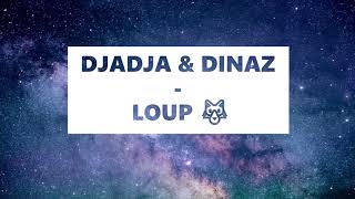 DJADJA & DINAZ - LOUP (8D AUDIO MUSIC)