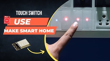 Make Home appliances control Touch Switch with ESP & TTP223 Touch Sensor