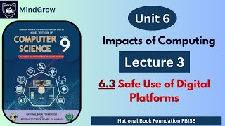Unit 6 Impacts of Computing | 6.3 Safe Use of Digital Platforms | Class 9 FBISE / NBF