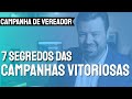 Campanha de vereador: 7 segredos das campanhas vitoriosas que gastam pouco $$