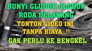 RODA BELAKANG MOBIL BUNYI GLUDUK GLUDUK