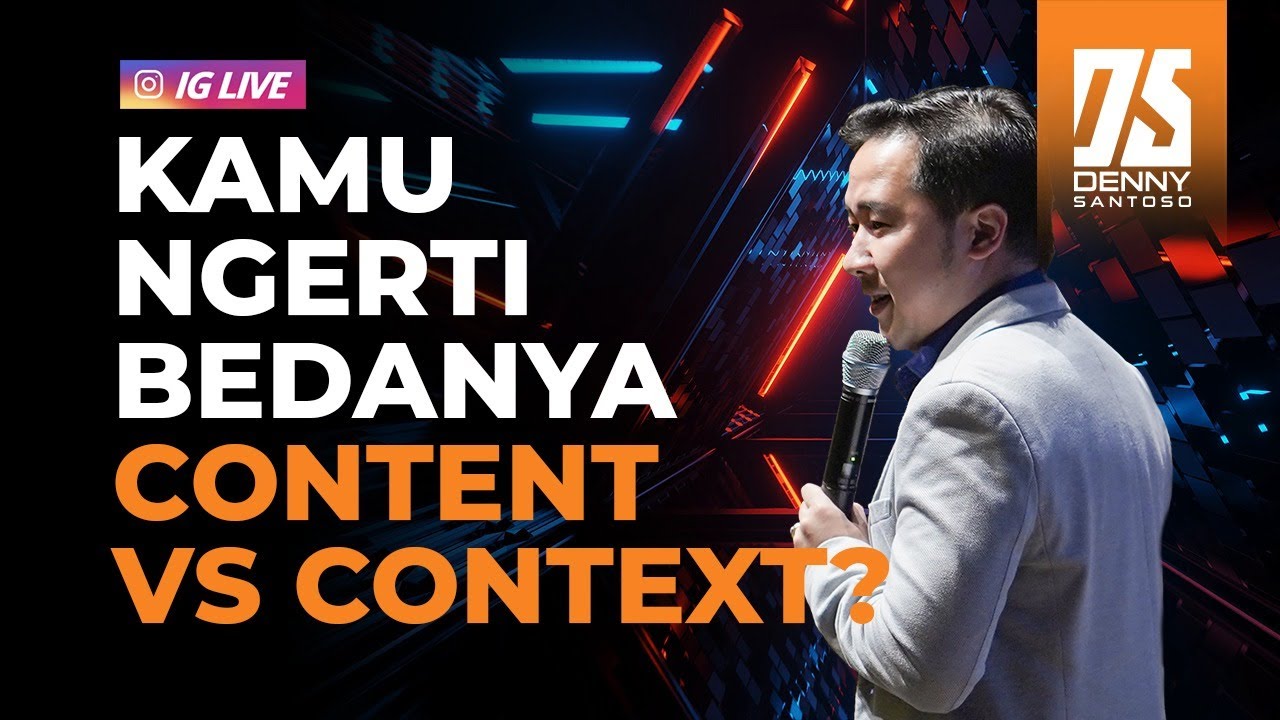 Konten vs Konteks - Seni Komunikasi untuk Mendapatkan Apa yang Kamu Mau ...