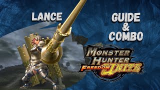 Lance Guide & Combo for Beginner | Monster Hunter Freedom Unite