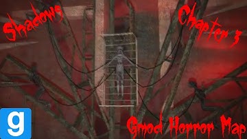 Gmod Horror Map: Shadows (Chapter 3)