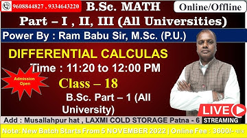DIFFERENTIAL CALCULAS B.Sc Math Part 1 year| Class - 18 | B.Sc Math Coaching in Patna |