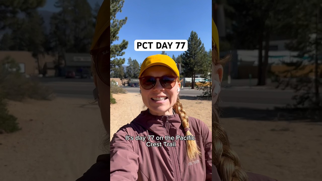 DAY 77 | Pacific Crest Trail zero day in South Lake Tahoe 