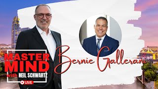 Bernie Gallerani Mastermind with Neil Schwartz