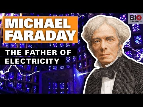 Michael Faraday: The Father of Electricity