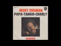 Mort Shuman  =   Papa-Tango-Charlie (1976) Mp3 Song