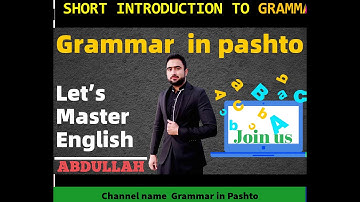 English eight parts of speech , Grammar in Pashto , lecture # 1