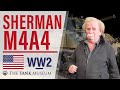 Tank Chats #70 Sherman M4A4 | The Tank Museum